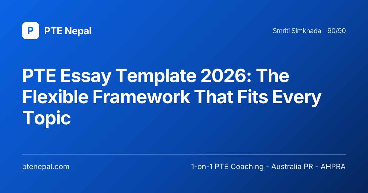 PTE Essay Template 2026: Framework for Any Topic | PTE Nepal