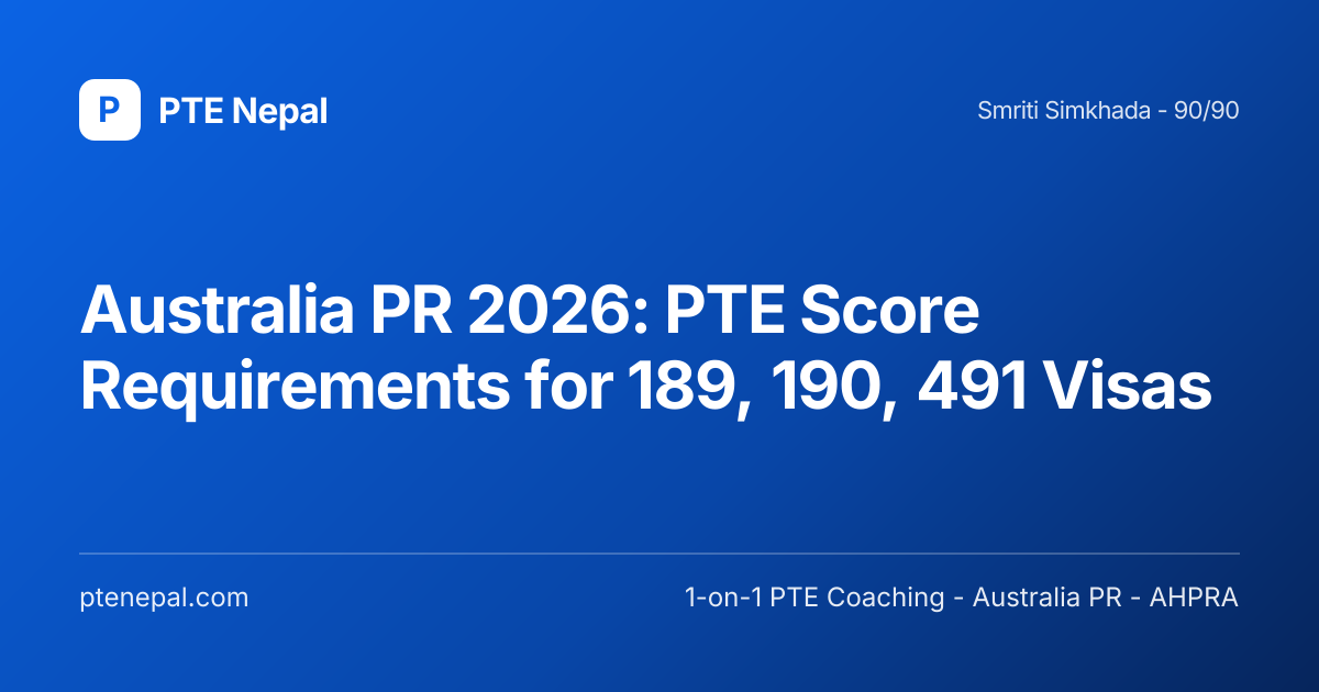 PTE Score for Australia PR: 10 vs 20 Points (2026) | PTE Nepal